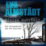 Hörbuch: Eva Almstädt - Eisige Wahrheit
